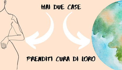 Hai due case, prenditi cura di loro